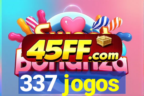 337 jogos